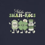 Shake Your Sham-Rocs T-Shirt - Image 7